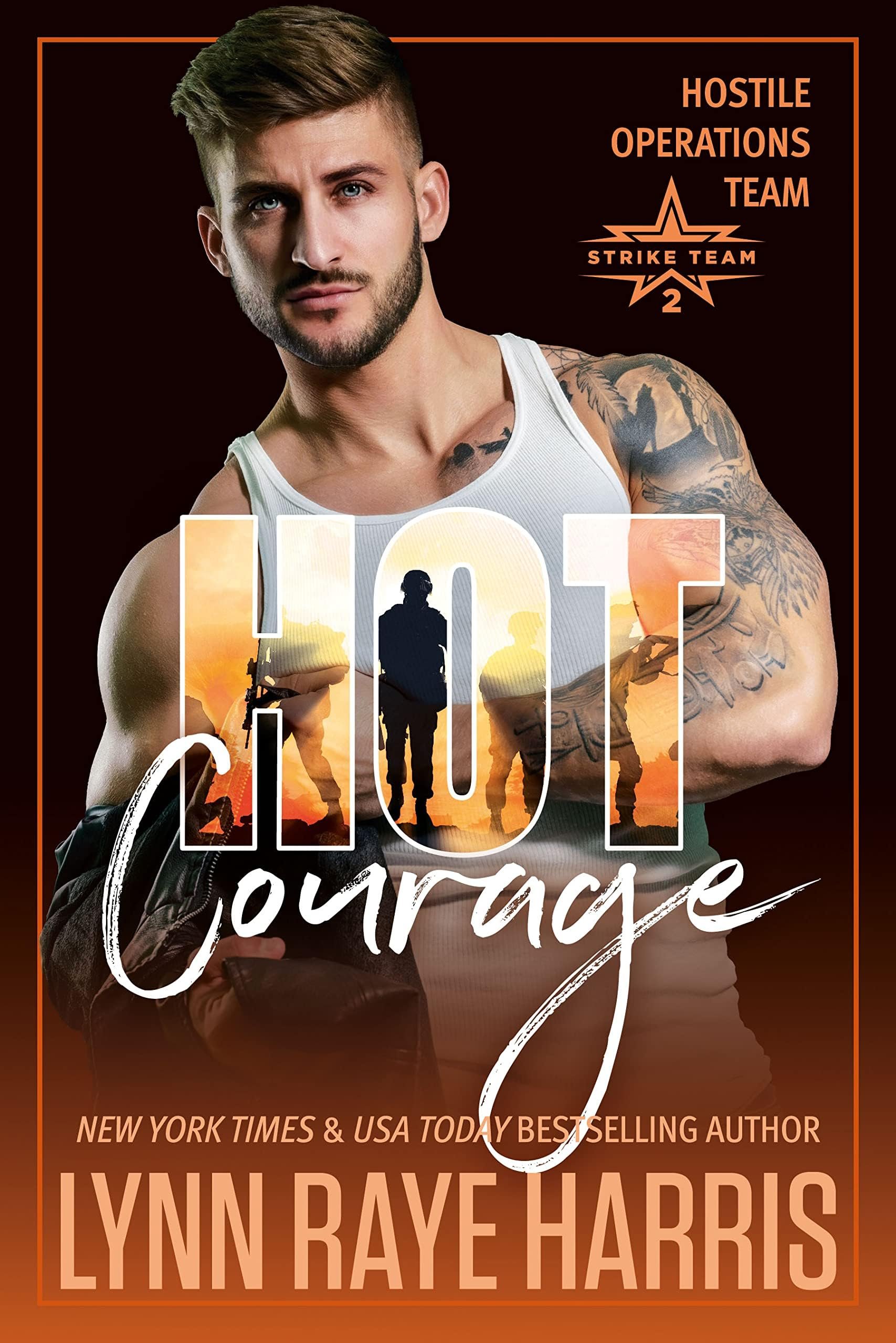 HOT Courage: Hostile Operations Team® - Strike Team 2 Cover